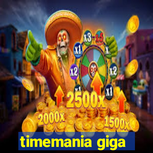 timemania giga-sena